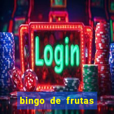 bingo de frutas para imprimir pdf